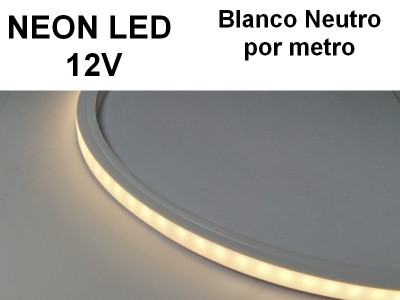 NEON LED 12V POR METRO BLANCO NEUTRO